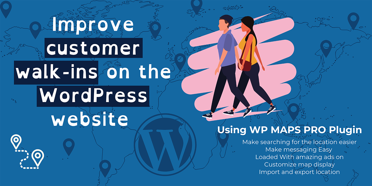 Improve customer walk-ins on the WordPress website