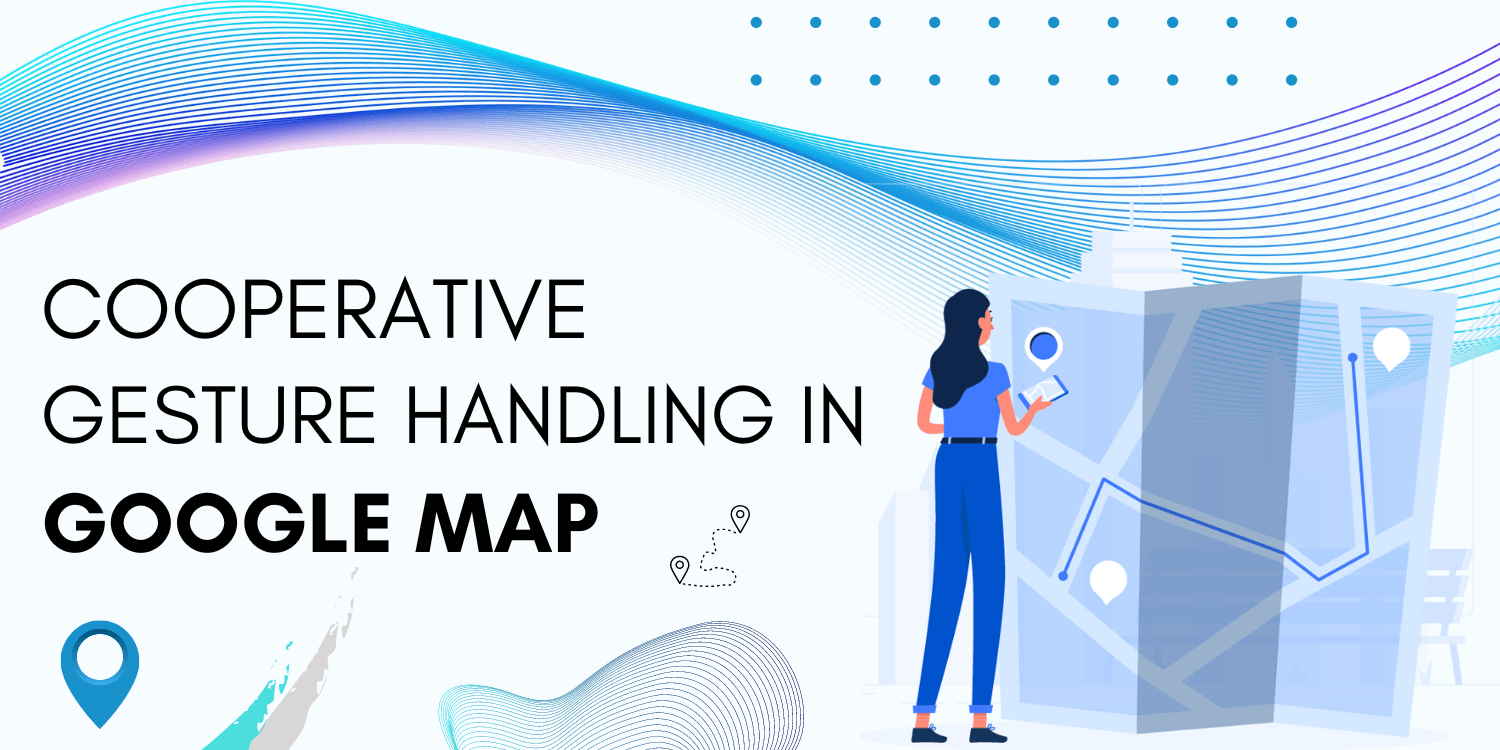 Cooperative Gesture Handling in Maps