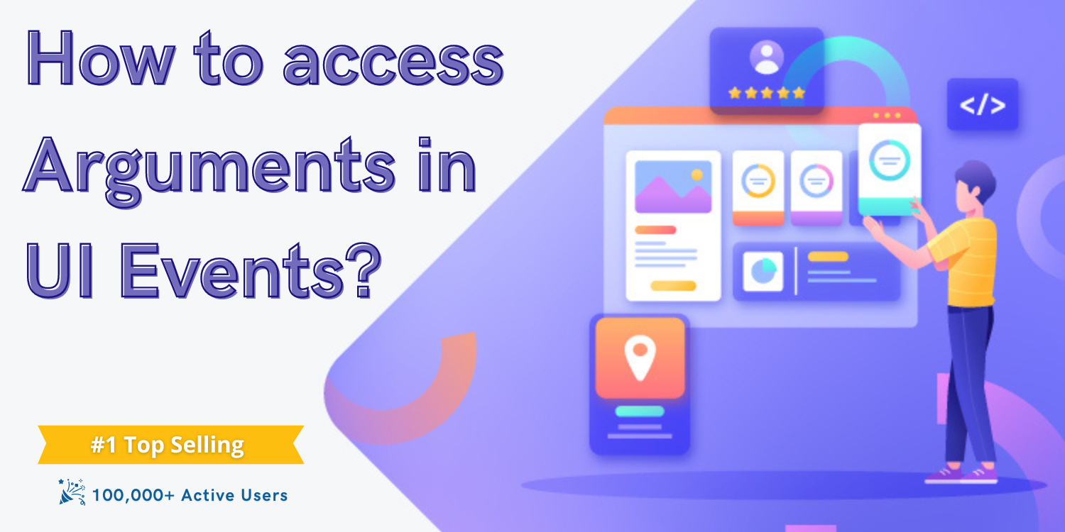 How to access Arguments in UI Events