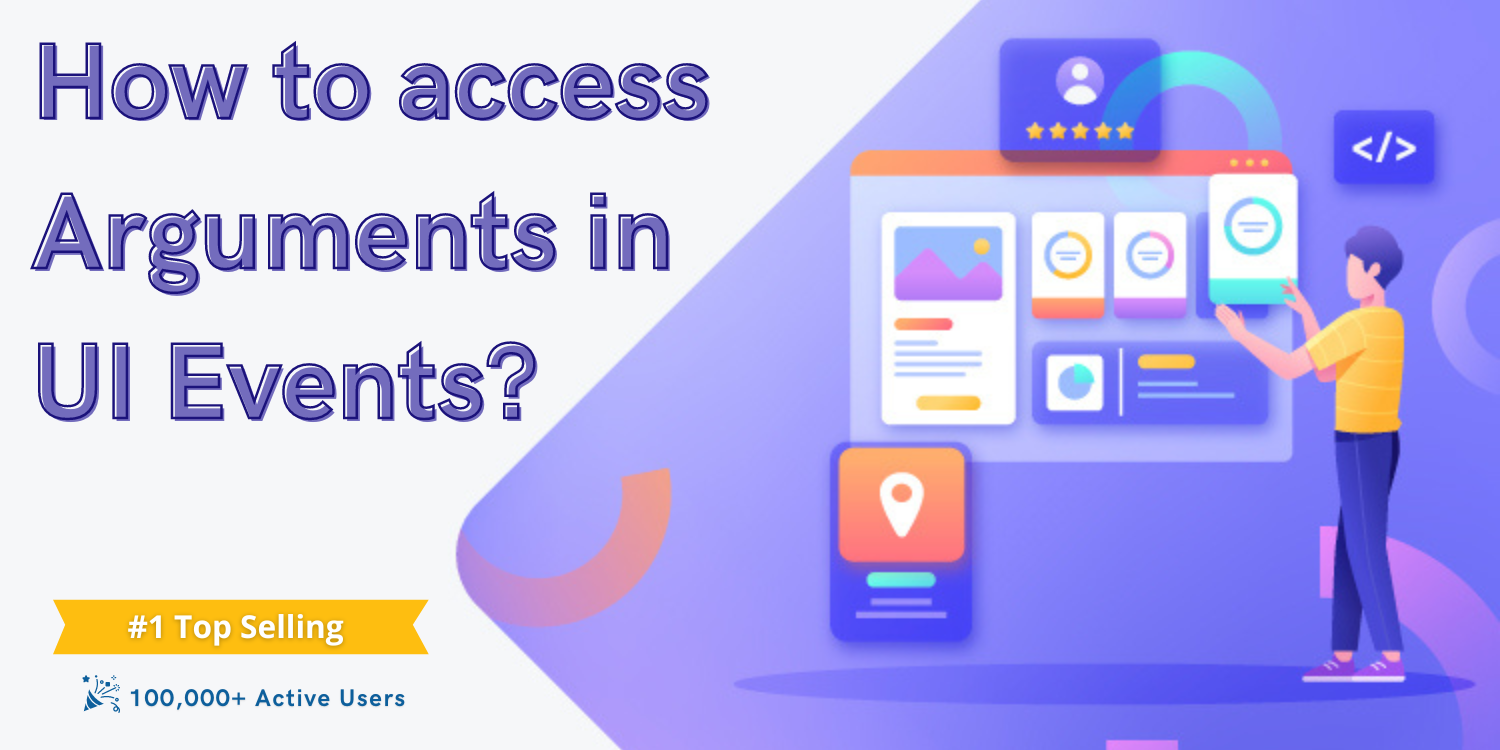 How to access Arguments in UI Events?
