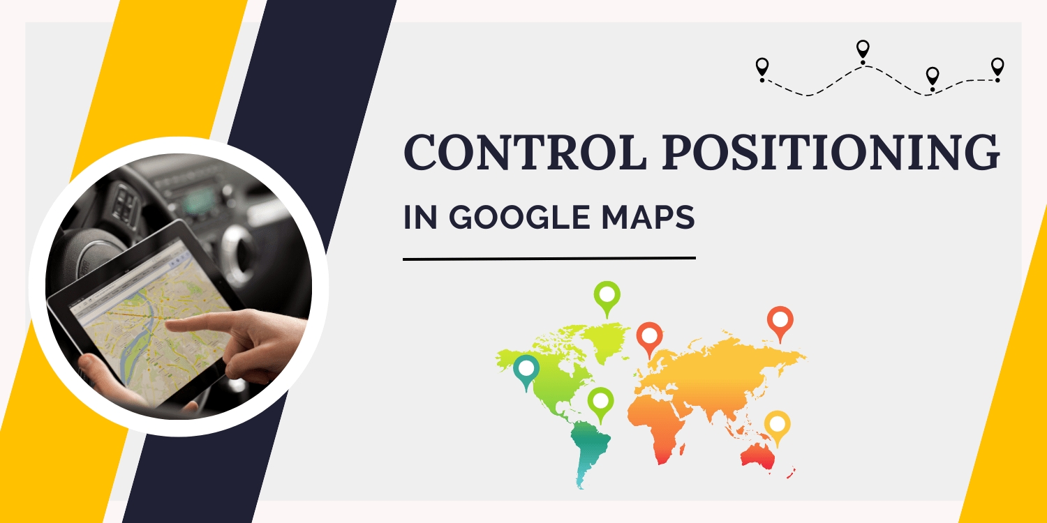 Control Positioning in Google Maps