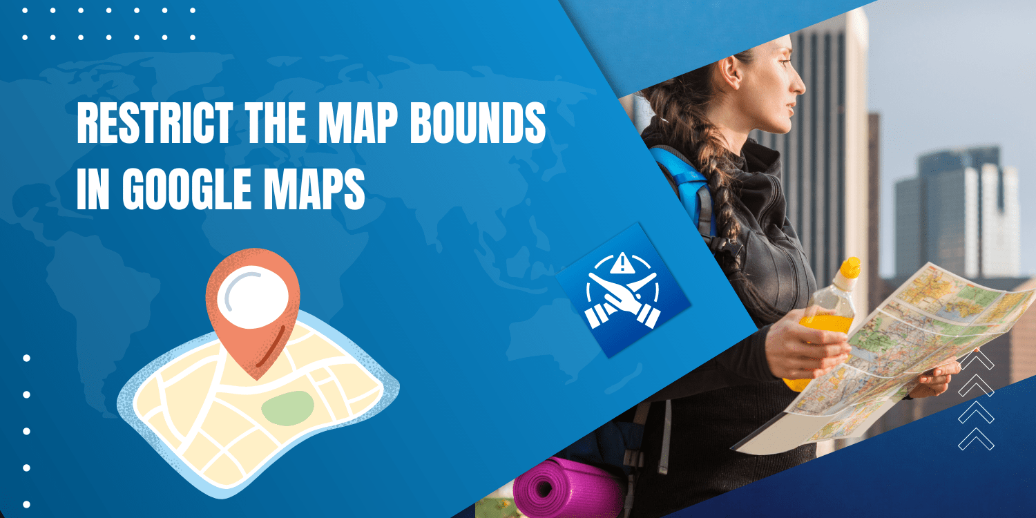 How to restrict the Map Bounds in Google Maps?